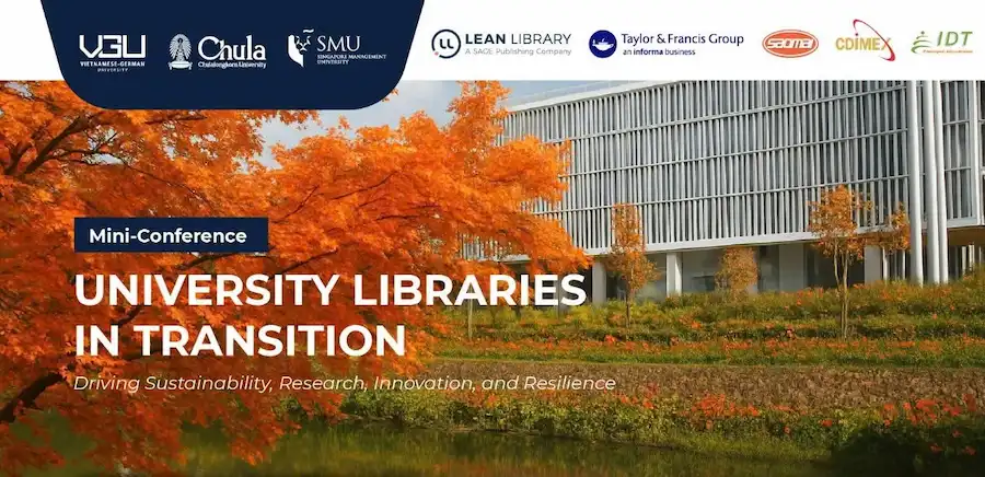 The Mini-Conference 2025: “University Libraries in Transition” – Thúc đẩy đổi mới và phát triển bền vững cho thư viện đại học